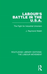  Labour\'s Battle in the U.S.A