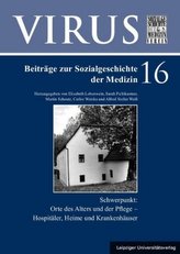 Orte des Alters und der Pflege - Hospitäler, Heime und Krankenhäuser