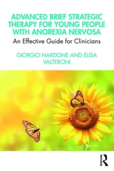  Advanced Brief Strategic Therapy for Young People with Anorexia Nervosa