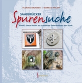 Saarbrücker Spurensuche. Bd.2