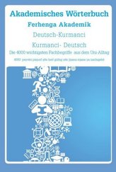 Akademisches Wörterbuch Deutsch-Kurmanci / Kurmanci-Deutsch