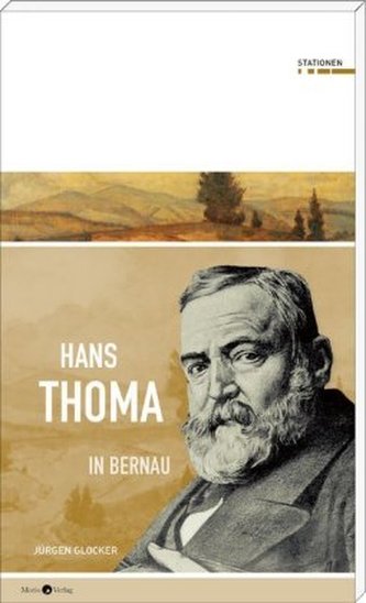 Hans Thoma in Bernau Hans Thoma in Bernau