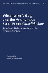  Wittenwiler\'s Ring and the Anonymous Scots Poem Colkelbie Sow