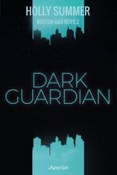 Boston Bad Boys - Dark Guardian