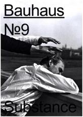 The Bauhaus Dessau Foundation's magazine No. 9, Substance