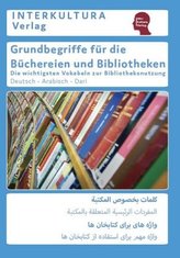 Grundbegriffe für die Büchereien und Bibliotheken