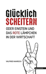 Glücklich scheitern