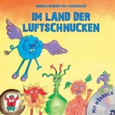 Im Land der Luftschnucken, m. 1 Audio-CD