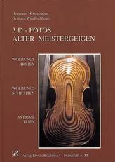 3D-Fotos alter Meistergeigen