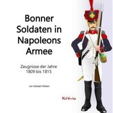 Bonner Soldaten in Napoleons Armee