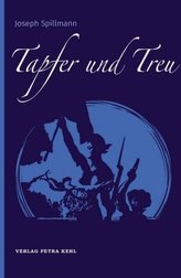 Tapfer und Treu