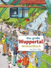 Das große Wuppertal-Wimmelbuch