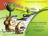Wir tasten uns vor ..., für Keyboard. Bd.1