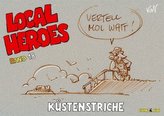Local Heroes - Küstenstriche