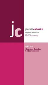 journal culinaire. Kultur und Wissenschaft des Essens, m. 1 Beilage