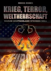 Krieg, Terror, Weltherrschaft