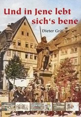 Und in Jene lebt sich's bene