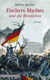 Fischers Mathes und die Revolution