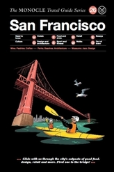 The Monocle Travel Guide Series San Francisco