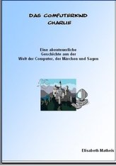 Das Computerkind Charlie