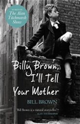  Billy Brown, I\'ll Tell Your Mother