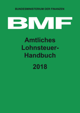 Amtliches Lohnsteuer-Handbuch 2018
