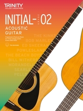  Trinity College London Acoustic Guitar Exam Pieces 2020-2023: Initial-Grade 2