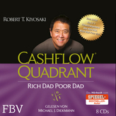 Cashflow Quadrant: Rich Dad Poor Dad, 8 Audio-CDs