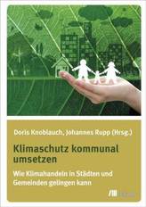 Klimaschutz kommunal umsetzen