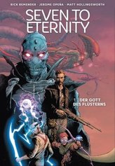 Seven to Eternity - Der Gott des Flüsterns