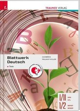 Blattwerk Deutsch - Texte, I/II HAK/HTL, 1/2 BAFEP/BASOP
