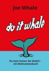 Do it whale