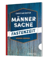 Männersache Fastenzeit