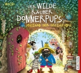 Der wilde Räuber Donnerpups - Freitag der Dreizehnte, 1 Audio-CD