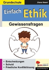 Einfach Ethik - Gewissensfragen