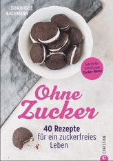 Ohne Zucker