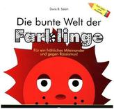 Die bunte Welt der Farblinge