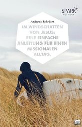 Im Windschatten von Jesus