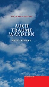 Auch Träume wandern