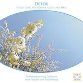Detox - Entgiftung für Körper, Geist und Seele, 1 Audio-CD