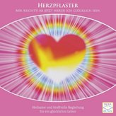 Herzpflaster - Mir reicht s, ab jetzt werde ich glücklich sein, 1 Audio-CD