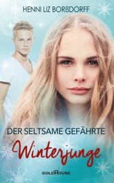 Winterjunge, Der seltsame Gefährte