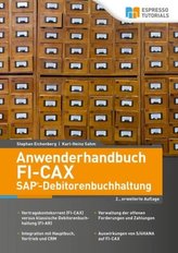 Anwenderhandbuch FI-CAx (SAP-Debitorenbuchhaltung), 2., erweiterte Auflage