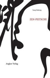 Die Zen-Peitsche