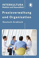 Praxisverwaltung und Organisation, Deutsch-Arabisch