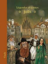 Légendes et contes juifs (Jüdische Märchen und Legenden)