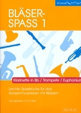 Bläser-Spass 1 - Klarinette in Bb / Trompete / Euphonium