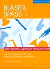 Bläser-Spass 1 - Bass-Klarinette / Posaune / Euphonium in Bb
