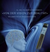 Von der Vision zur Realität