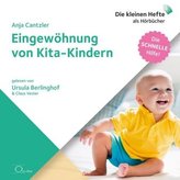 Eingewöhnung von Kita-Kindern, m. 1 Audio-CD, 1 Audio-CD